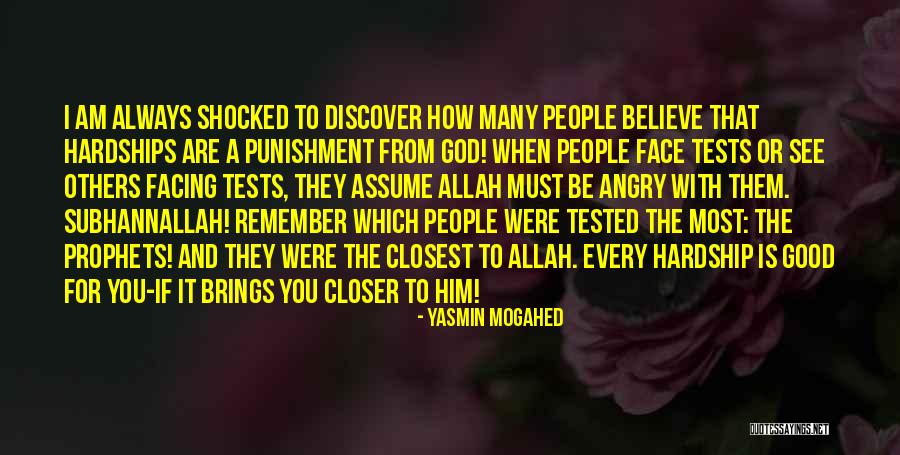 Believe What U See Quotes By Yasmin Mogahed