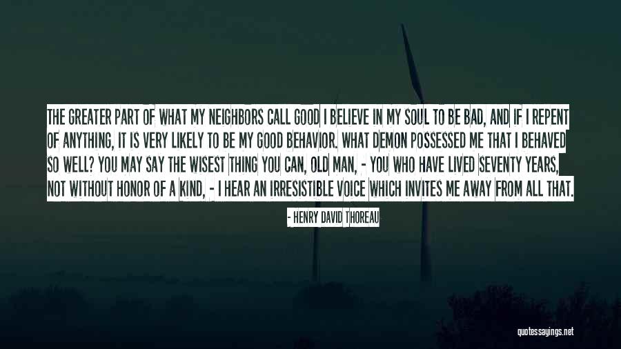 Believe What You Hear Quotes By Henry David Thoreau Believe What You Hear Quotes By Henry David Thoreau