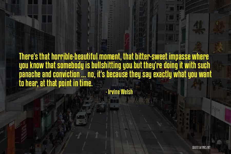 Believe What You Hear Quotes By Irvine Welsh Believe What You Hear Quotes By Irvine Welsh