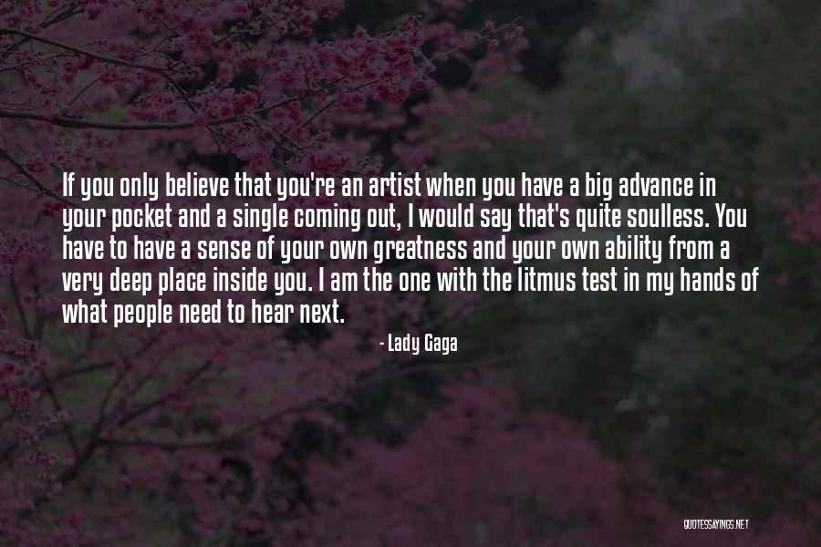 Believe What You Hear Quotes By Lady Gaga Believe What You Hear Quotes By Lady Gaga