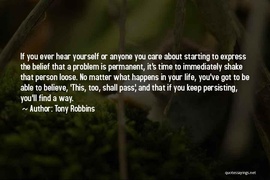Believe What You Hear Quotes By Tony Robbins