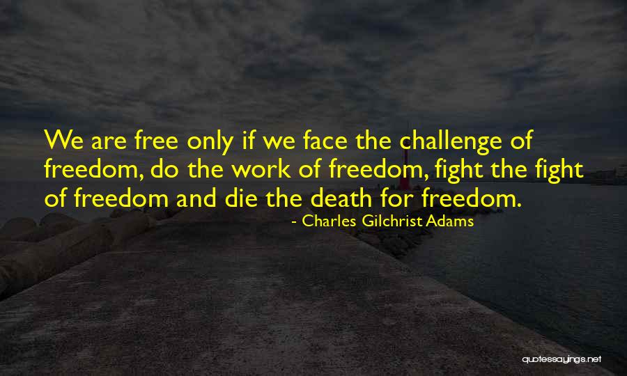 Believe Willie Quotes By Charles Gilchrist Adams Believe Willie Quotes By Charles Gilchrist Adams