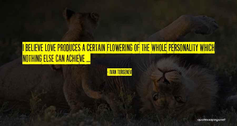 Believe You Can Achieve Quotes By Ivan Turgenev Believe You Can Achieve Quotes By Ivan Turgenev