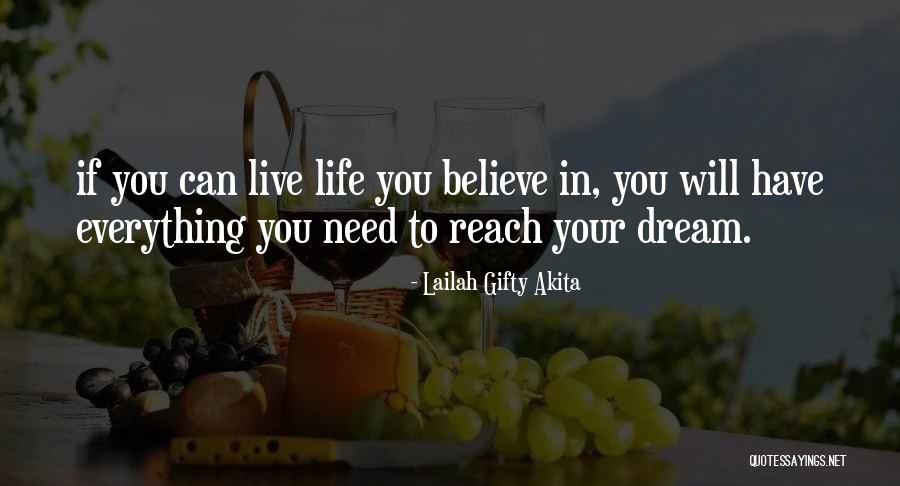 Believe You Can Achieve Quotes By Lailah Gifty Akita