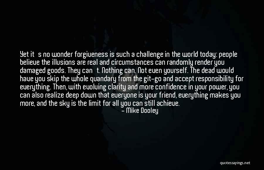 Believe You Can Achieve Quotes By Mike Dooley Believe You Can Achieve Quotes By Mike Dooley