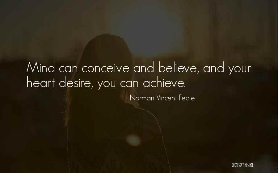 Believe You Can Achieve Quotes By Norman Vincent Peale