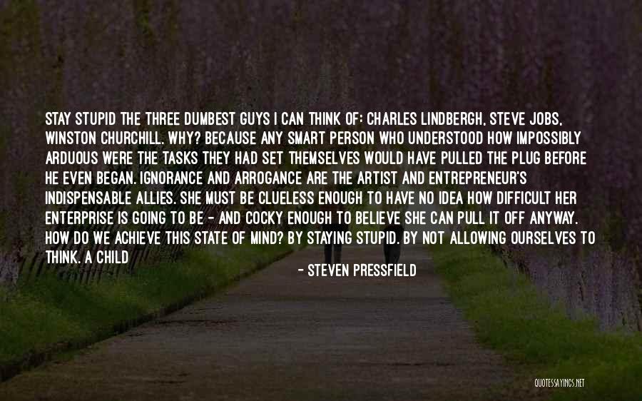 Believe You Can Achieve Quotes By Steven Pressfield Believe You Can Achieve Quotes By Steven Pressfield