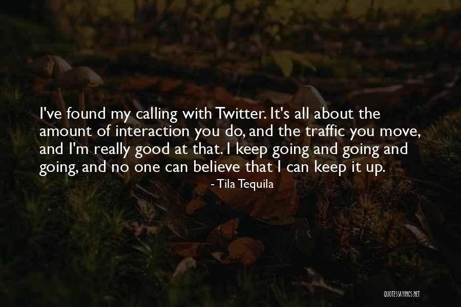 Believe You Can Do It Quotes By Tila Tequila