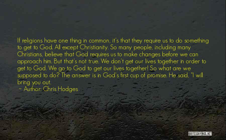 Believe You Can Make It Quotes By Chris Hodges