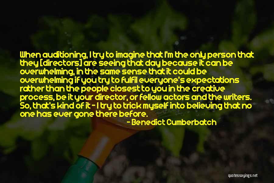 Believe You Can Quotes By Benedict Cumberbatch