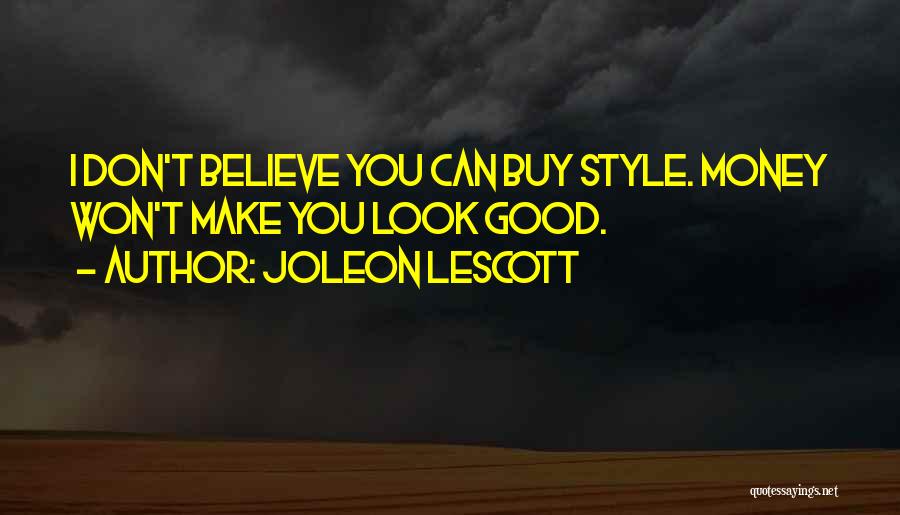 Believe You Can Quotes By Joleon Lescott