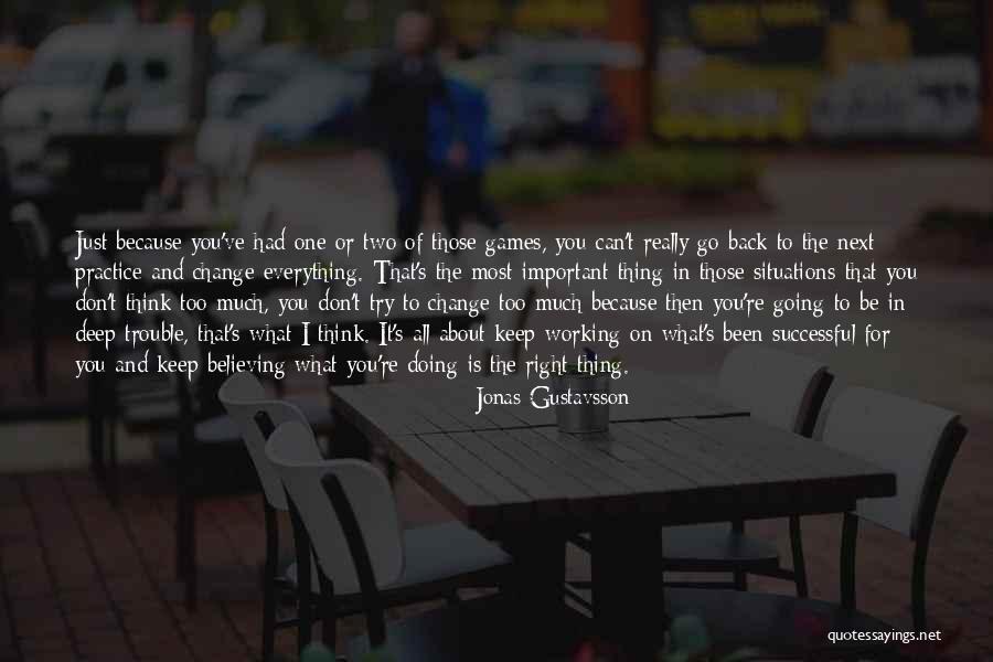 Believe You Can Quotes By Jonas Gustavsson