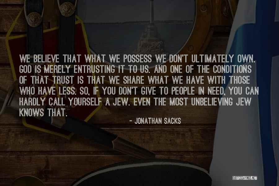 Believe You Can Quotes By Jonathan Sacks