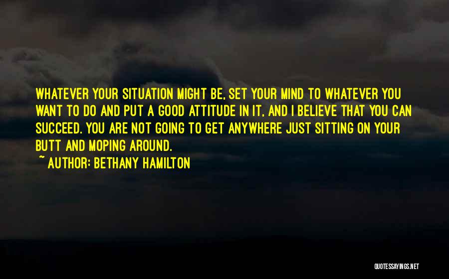 Believe You Can Succeed Quotes By Bethany Hamilton