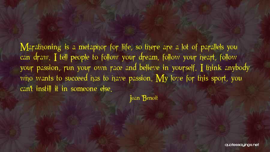 Believe You Can Succeed Quotes By Joan Benoit Believe You Can Succeed Quotes By Joan Benoit