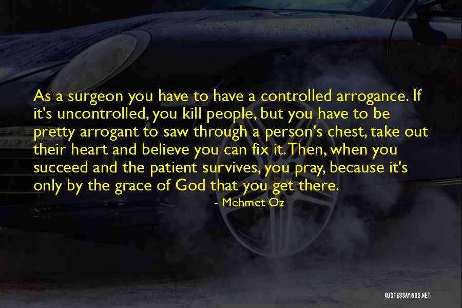Believe You Can Succeed Quotes By Mehmet Oz Believe You Can Succeed Quotes By Mehmet Oz