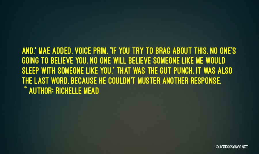 Believe Your Gut Quotes By Richelle Mead