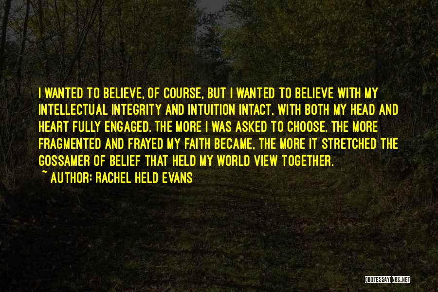 Believe Your Intuition Quotes By Rachel Held Evans