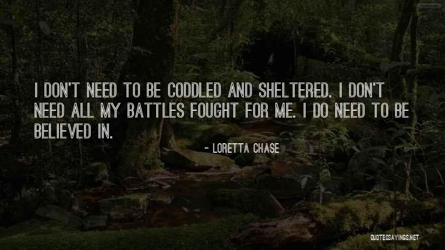 Believed In Me Quotes By Loretta Chase