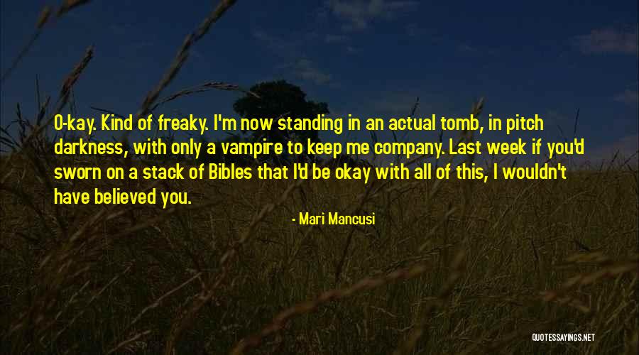 Believed In Me Quotes By Mari Mancusi Believed In Me Quotes By Mari Mancusi