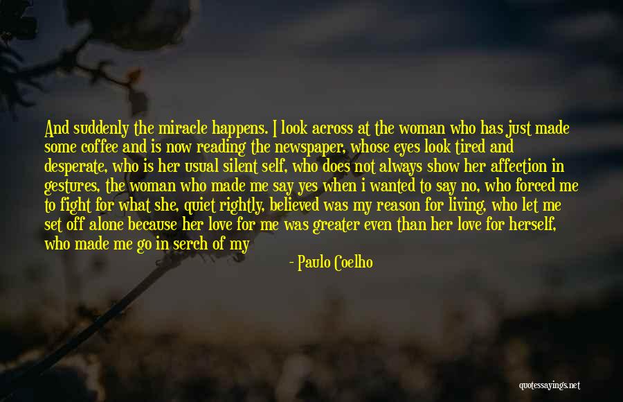 Believed In Me Quotes By Paulo Coelho