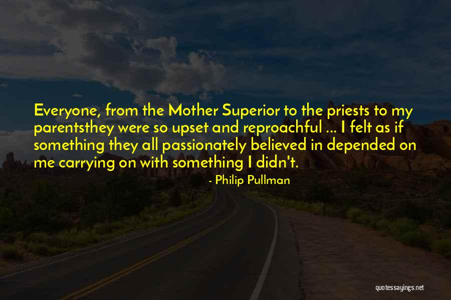 Believed In Me Quotes By Philip Pullman