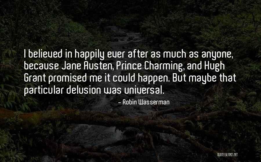 Believed In Me Quotes By Robin Wasserman Believed In Me Quotes By Robin Wasserman