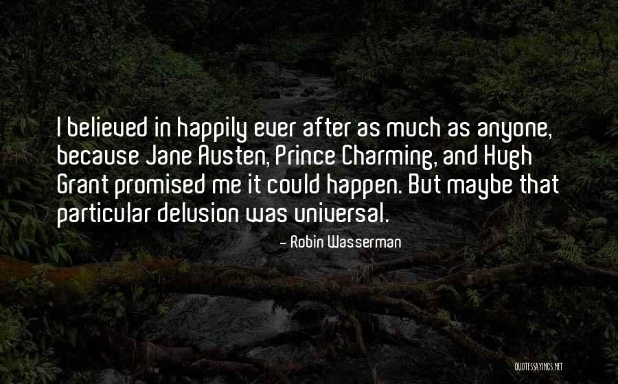 Believed In Me Quotes By Robin Wasserman