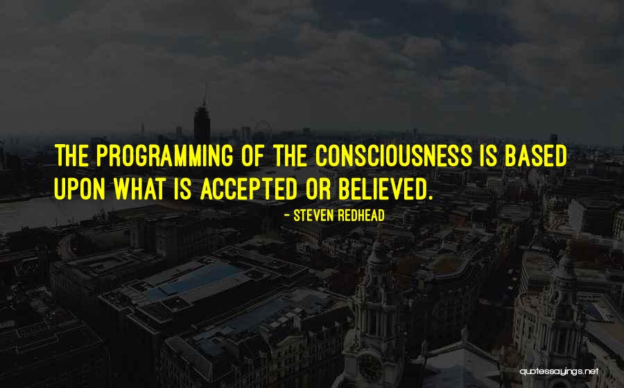 Believed Quotes By Steven Redhead Believed Quotes By Steven Redhead