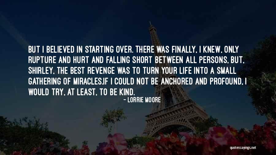 Believed Short Quotes By Lorrie Moore Believed Short Quotes By Lorrie Moore