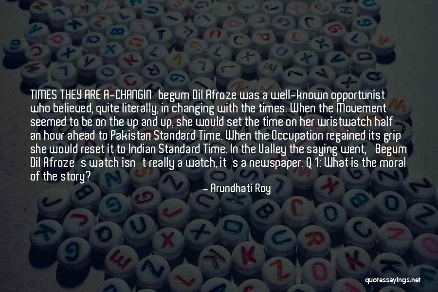 Believed The Story Quotes By Arundhati Roy Believed The Story Quotes By Arundhati Roy