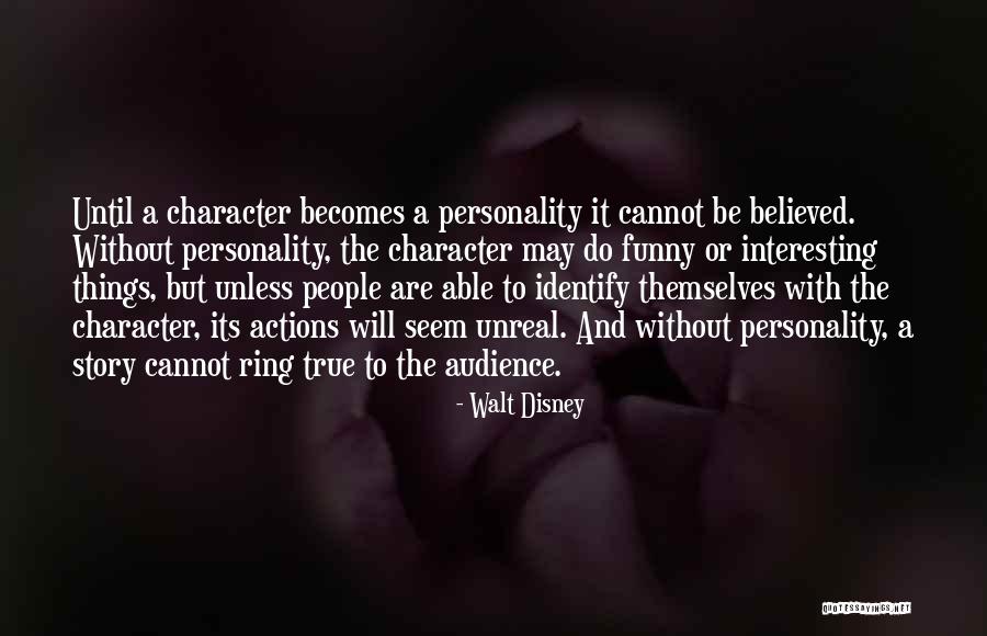 Believed The Story Quotes By Walt Disney Believed The Story Quotes By Walt Disney