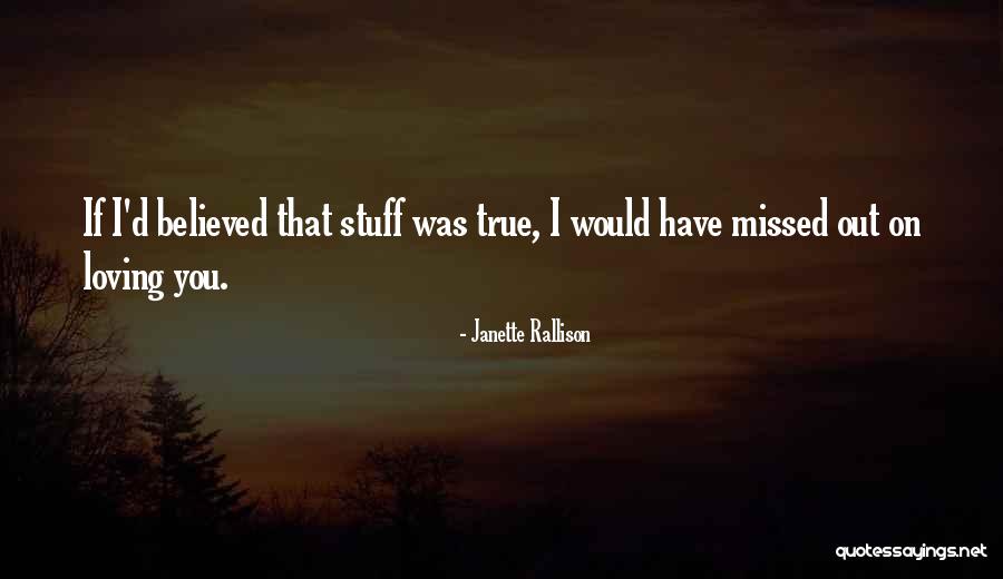 Believed You Quotes By Janette Rallison