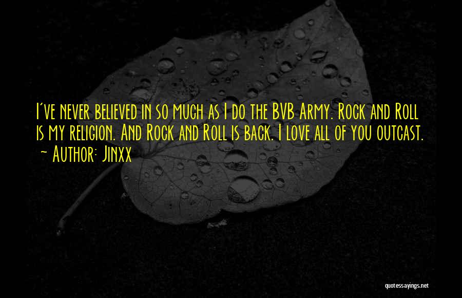 Believed You Quotes By Jinxx