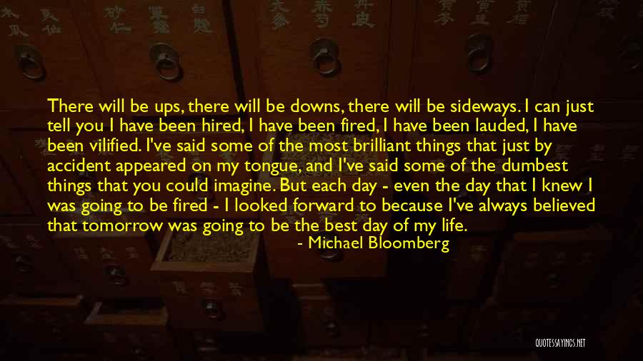Believed You Quotes By Michael Bloomberg Believed You Quotes By Michael Bloomberg