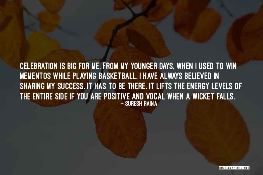 Believed You Quotes By Suresh Raina Believed You Quotes By Suresh Raina
