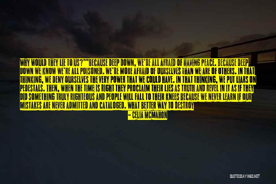 Believed Your Lies Quotes By Celia Mcmahon Believed Your Lies Quotes By Celia Mcmahon