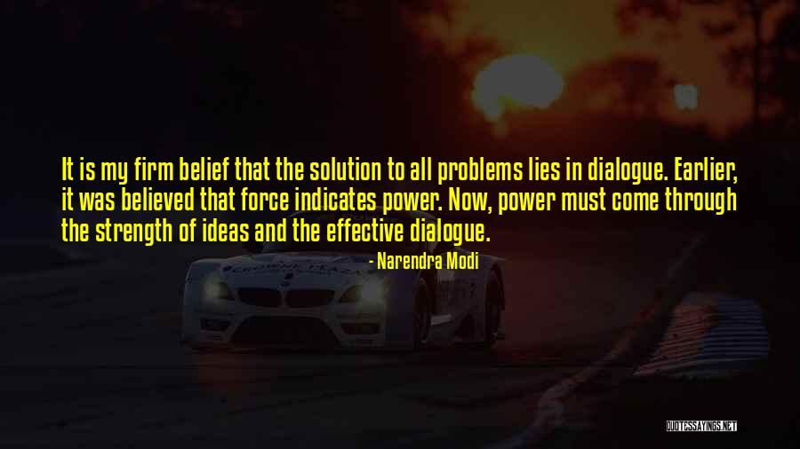 Believed Your Lies Quotes By Narendra Modi Believed Your Lies Quotes By Narendra Modi