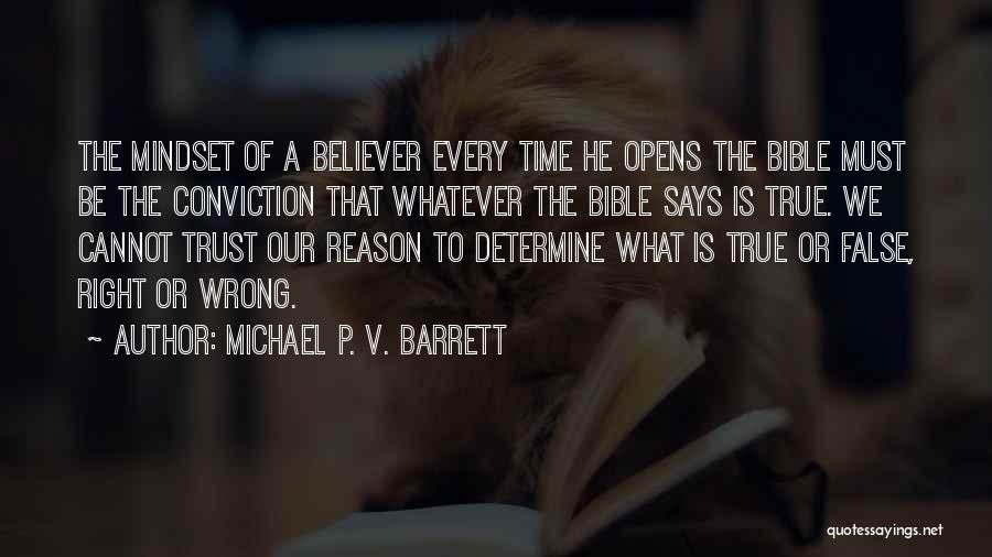 Believer Bible Quotes By Michael P. V. Barrett