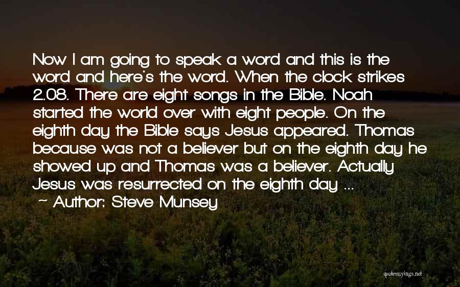 Believer Bible Quotes By Steve Munsey