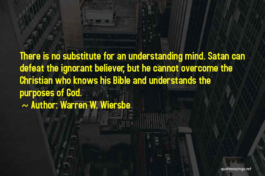 Believer Bible Quotes By Warren W. Wiersbe