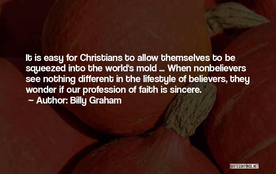 Believers Quotes By Billy Graham