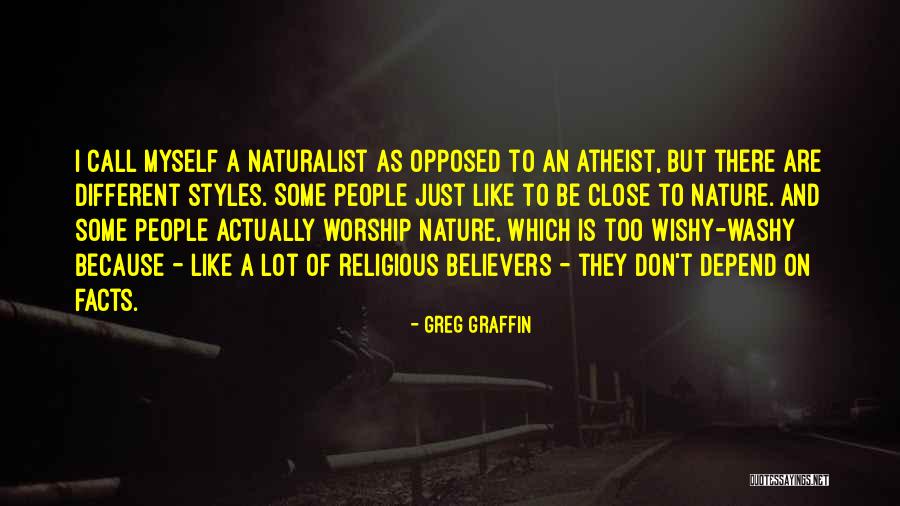 Believers Quotes By Greg Graffin