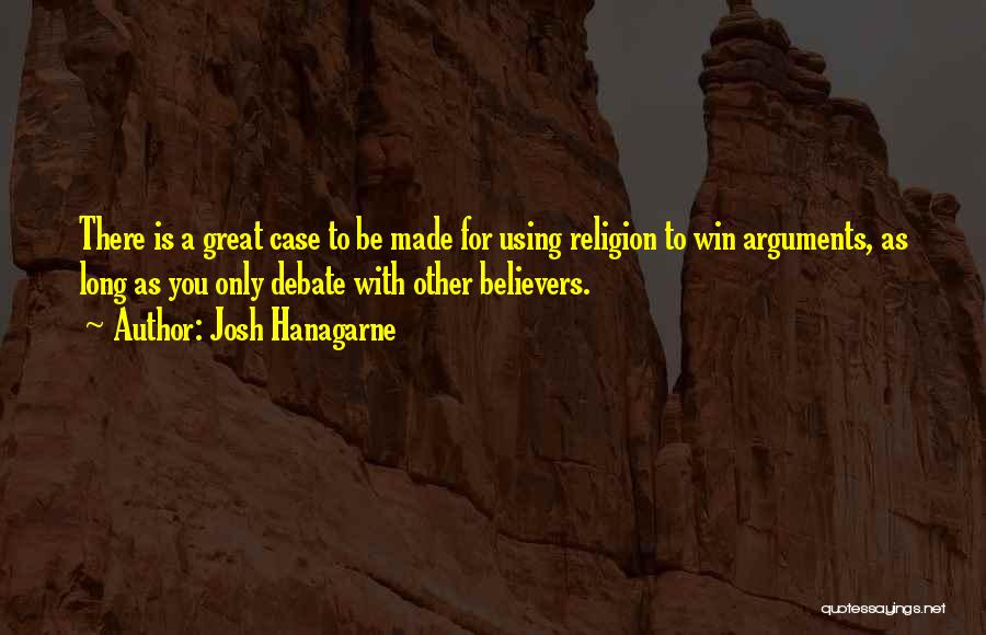 Believers Quotes By Josh Hanagarne