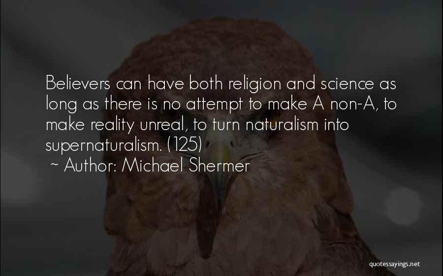 Believers Quotes By Michael Shermer