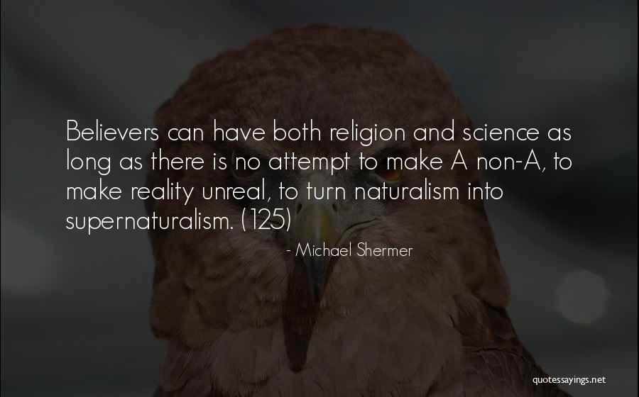 Believers Quotes By Michael Shermer