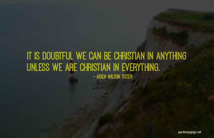Believes In Introducing Quotes By Aiden Wilson Tozer Believes In Introducing Quotes By Aiden Wilson Tozer