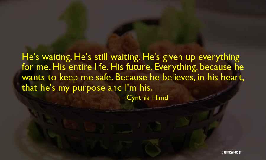 Believes In Me Quotes By Cynthia Hand