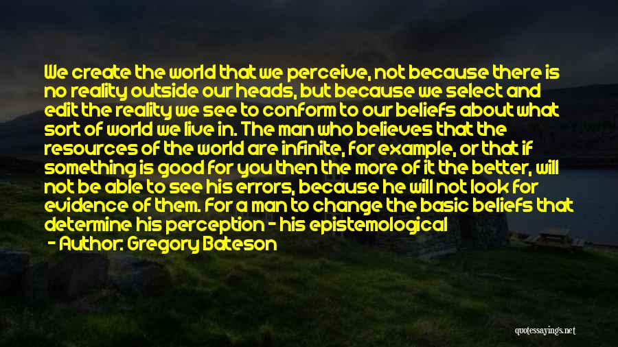 Believes In You Quotes By Gregory Bateson