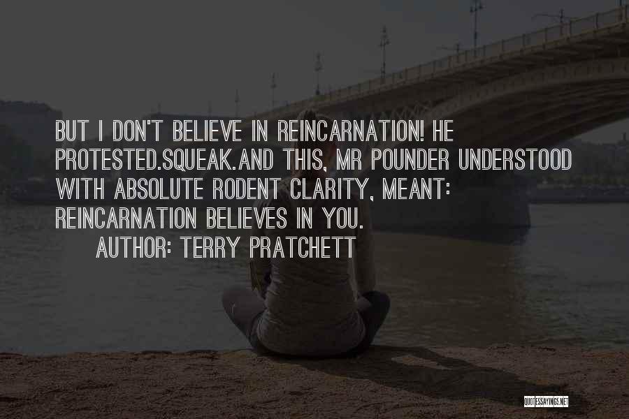 Believes In You Quotes By Terry Pratchett